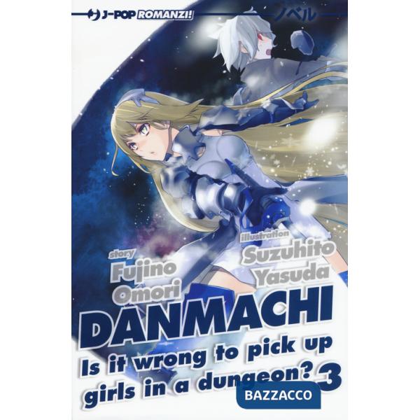 DanMachi. Vol. 3