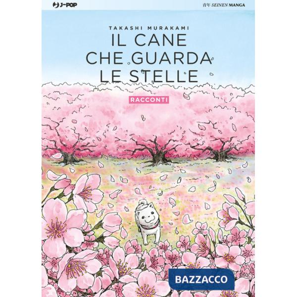 Cane che guarda le stelle (Il). Vol. 2: Racconti