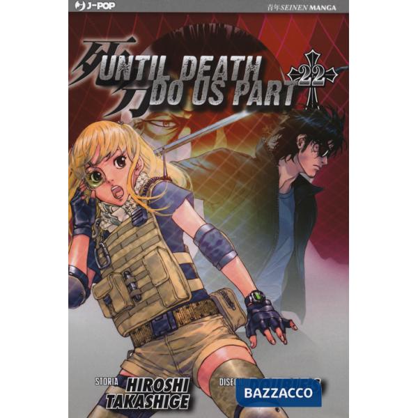 Until Death do us part. Vol. 22