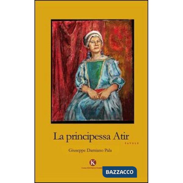 Principessa Atir (La)
