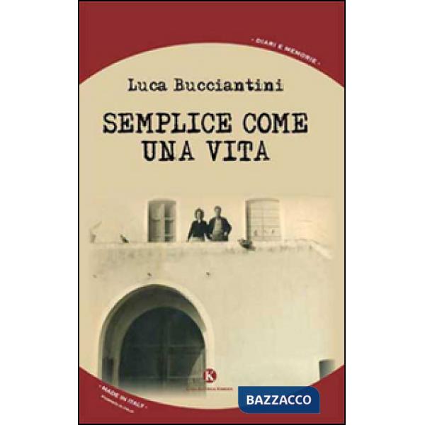 Semplice come una vita