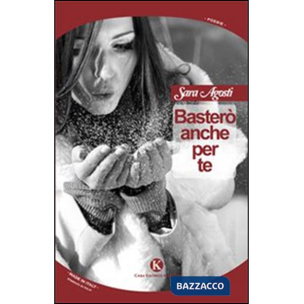Basterò anche per te