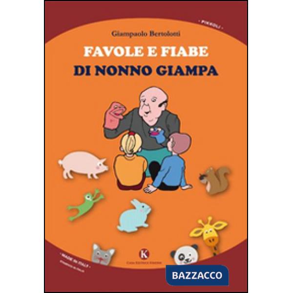 Favole e fiabe di nonno Giampa