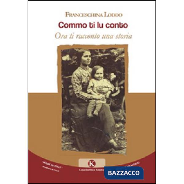Commo ti lu conto. Ora ti racconto una storia