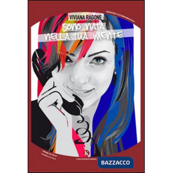 Sono nata nella tua mente