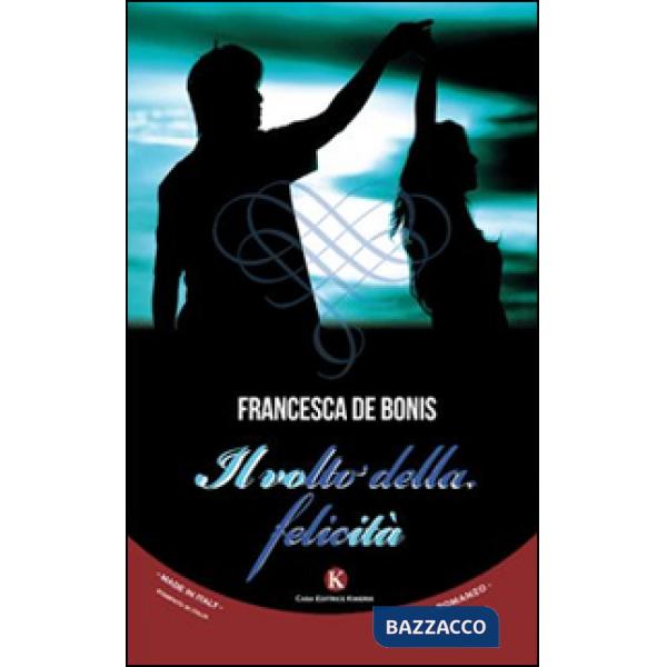 Volto della felicità (Il)