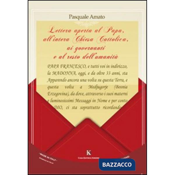 Lettera aperta al papa, all'intera Chiesa Cattolica, ai governanti e al resto de