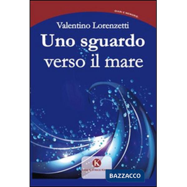 Sguardo verso il mare (Uno)
