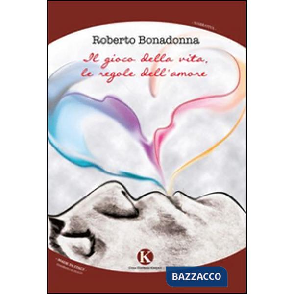 Gioco della vita, le regole dell'amore (Il)