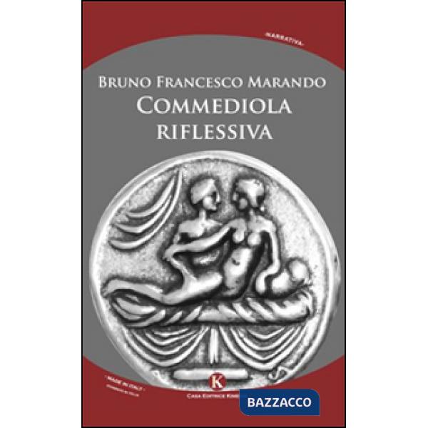 Commediola riflessiva