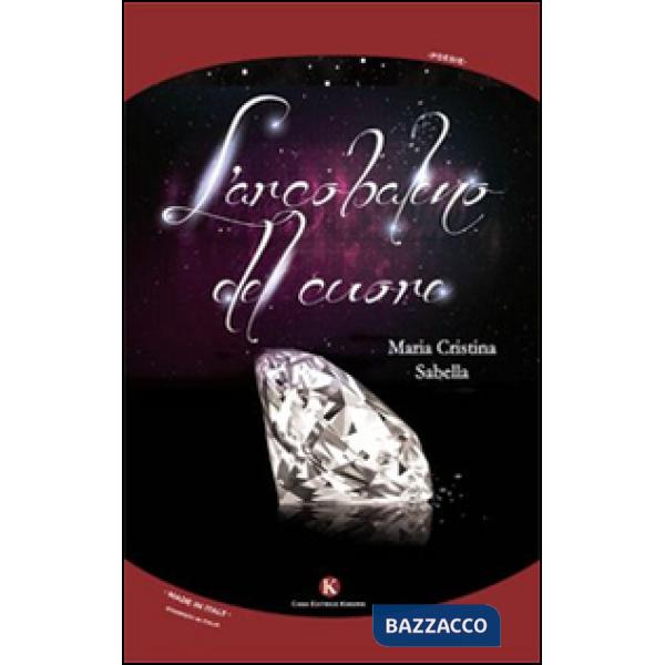 Arcobaleno del cuore (L')