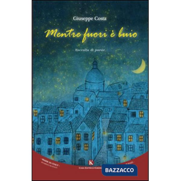 Mentre fuori è buio