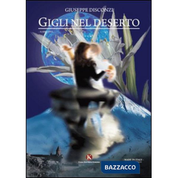 Gigli nel deserto