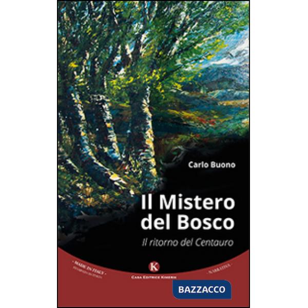 Mistero del bosco (Il)