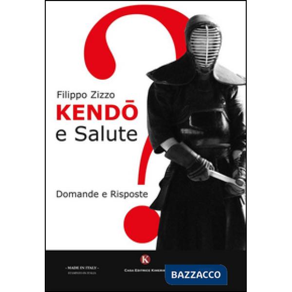 Kendò e salute. Domande e risposte