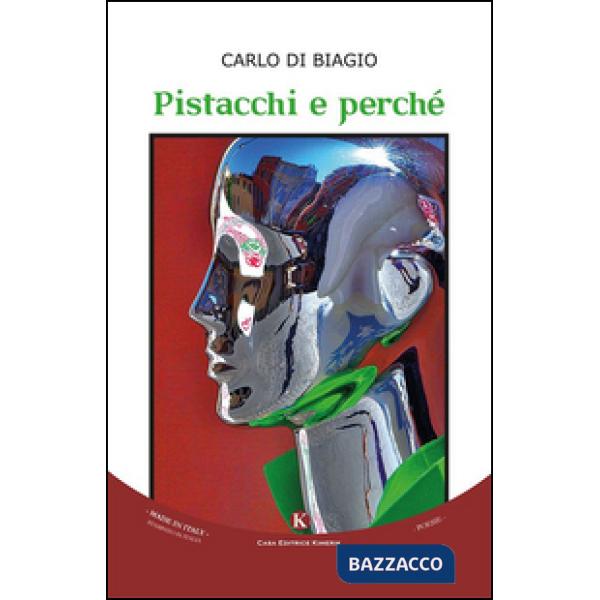Pistacchi e perché