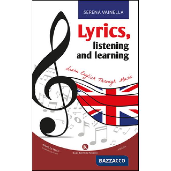 Lyrics, listening and learning