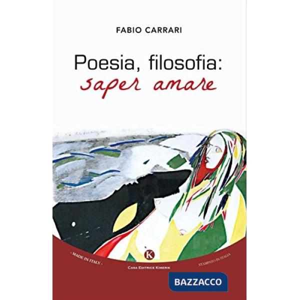 Poesia, filosofia. Saper amare