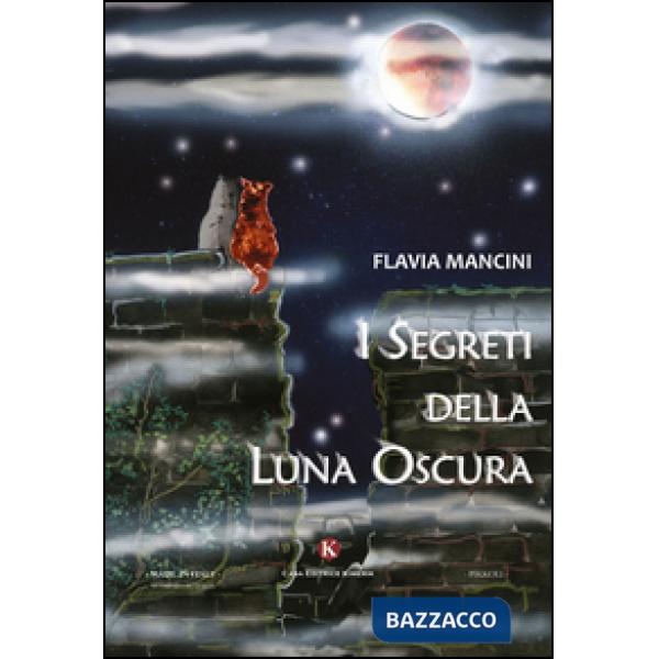 Segreti della luna oscura (I)