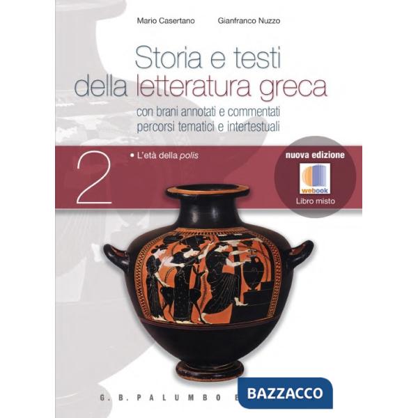STORIA E TESTI DELLA LETT. GRECA II ED.MISTA