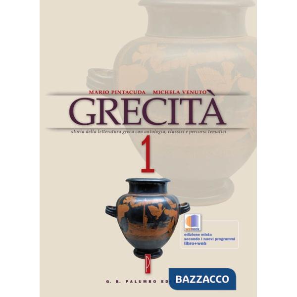 GRECITA I + ANTOLOGIA DEGLI STORICI