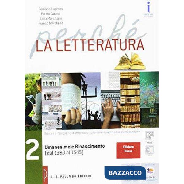 PERCHE LA LETTERATURA ED. ROSSA VOL. 2 SENZA NEL LABORATORIO DI PROME