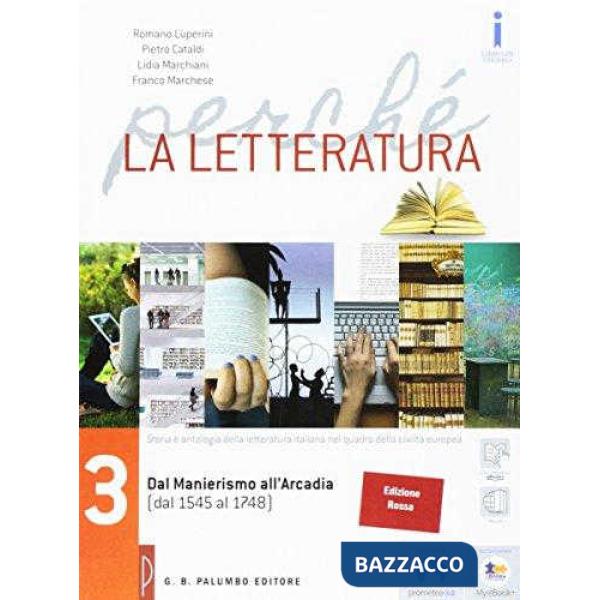 PERCHE LA LETTERATURA ED. ROSSA VOL. 3 SENZA NEL LABORATORIO DI PROME