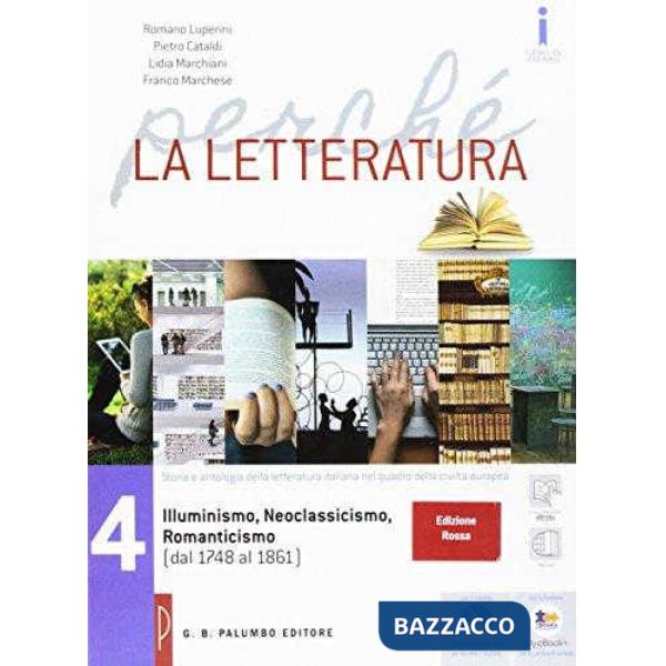 PERCHE LA LETTERATURA ED. ROSSA VOL. 4 SENZA NEL LABORATORIO DI PROME