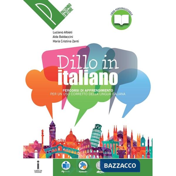 DILLO IN ITALIANO. PERCORSI DI APPRENDIMENTO