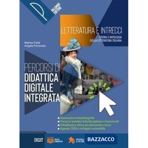 LETTERATURA E INTRECCI VOL. 1 + SCRITTURE E ORIENTAMENTO + ANT. COMMED