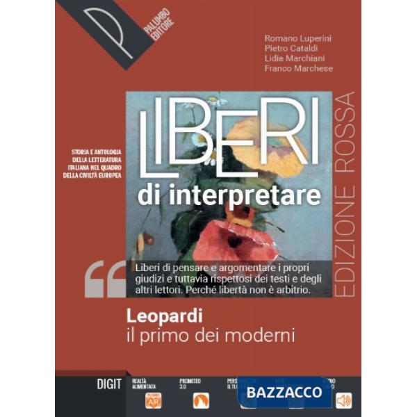 LEOPARDI , IL PRIMO DEI MODERNI - LIBERI DI INTERPRETARE ED. ROSSA