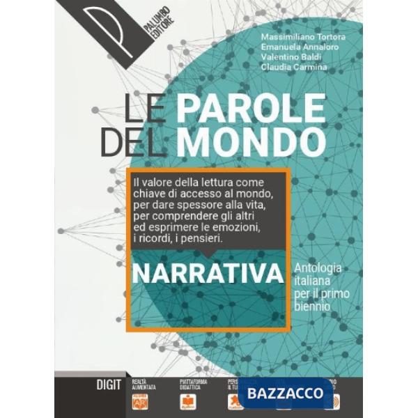 PAROLE DEL MONDO (LE) NARRATIVA + PAROLE PER SCRIVERE (LE)