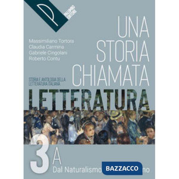 UNA STORIA CHIAMATA LETTERATURA VOL. 3A