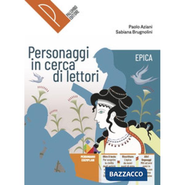 PERSONAGGI IN CERCA DI LETTORI EPICA