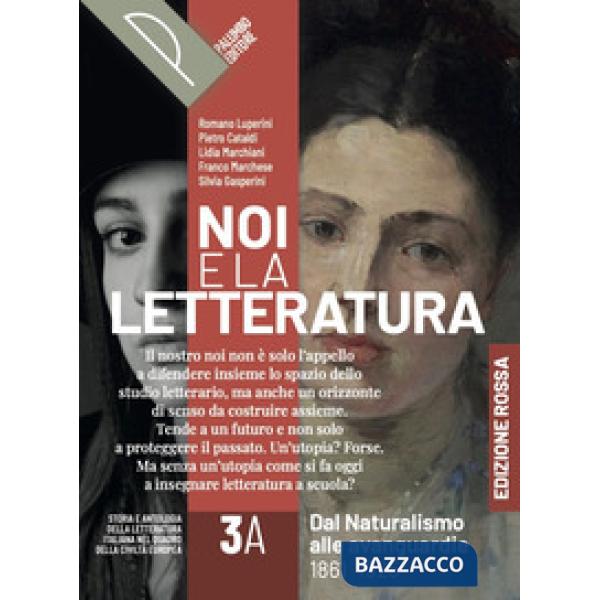 NOI E LA LETTERATURA ED. ROSSA VOL. 3A + ALFAB.DIGIT.