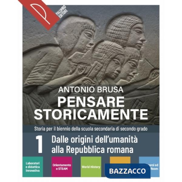 PENSARE STORICAMENTE - VOLUME 1