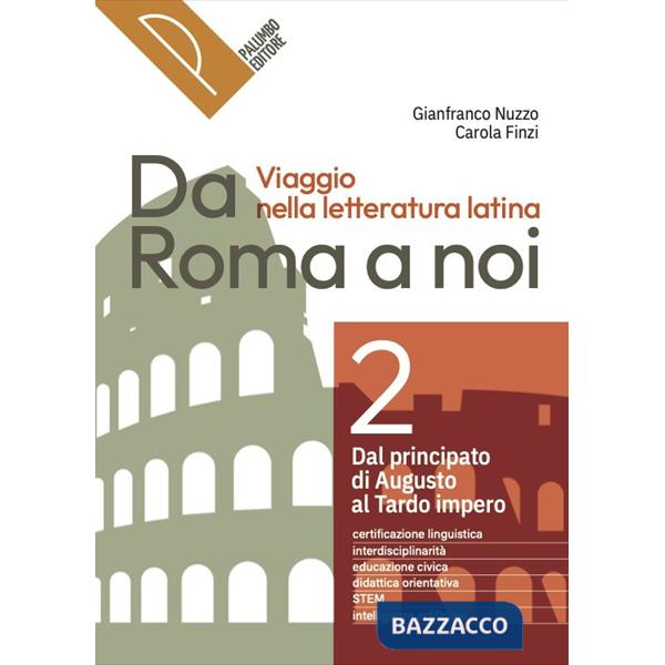 DA ROMA A NOI VOL. 2 (LETTERATURA LATINA)