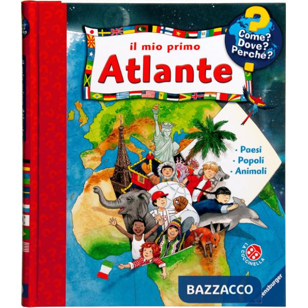 Mio primo atlante. Ediz. a colori (Il)