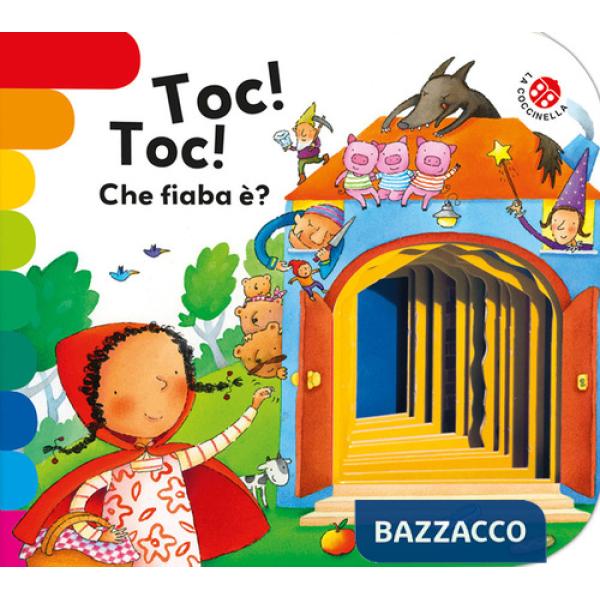 Toc toc... che fiaba è? Ediz. a colori