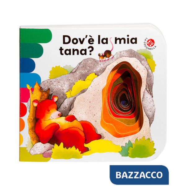 Dov'è la mia tana? Nuova ediz.