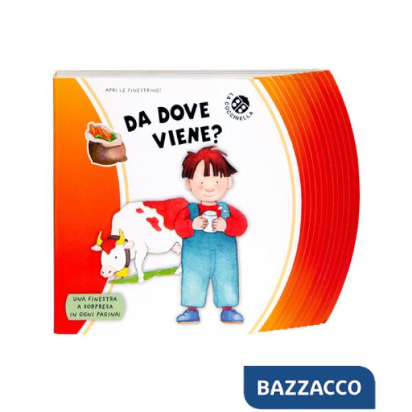 Da dove viene? Ediz. a colori