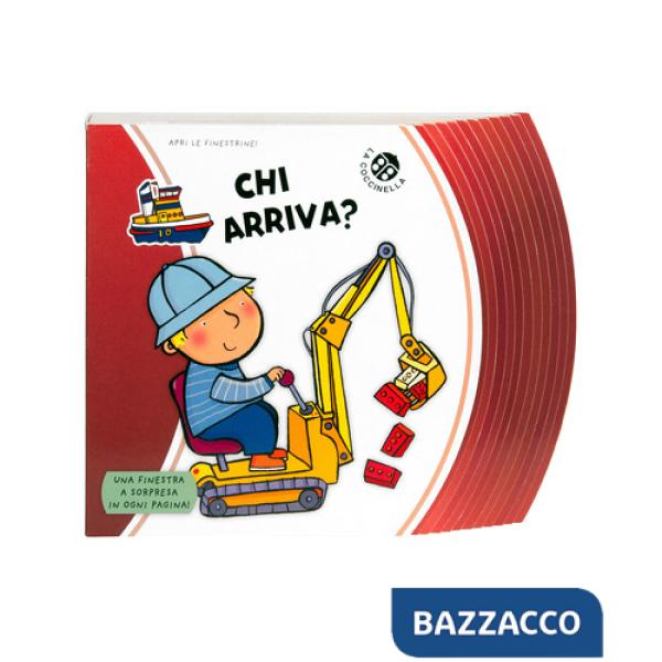 Chi arriva? Ediz. a colori