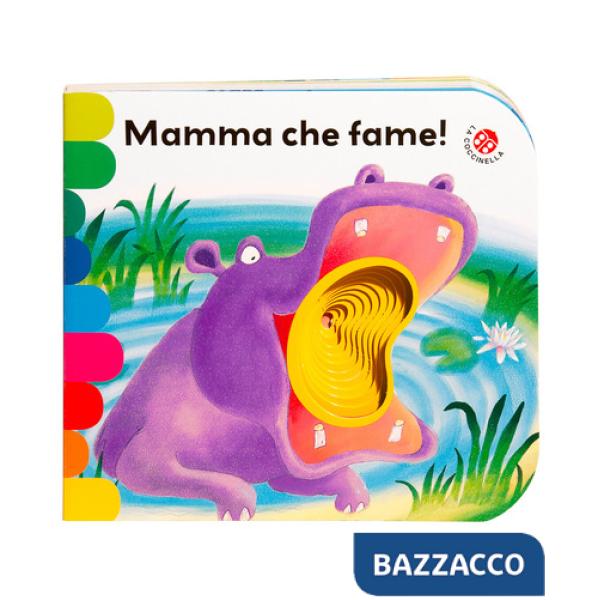 Mamma, che fame! Ediz. a colori
