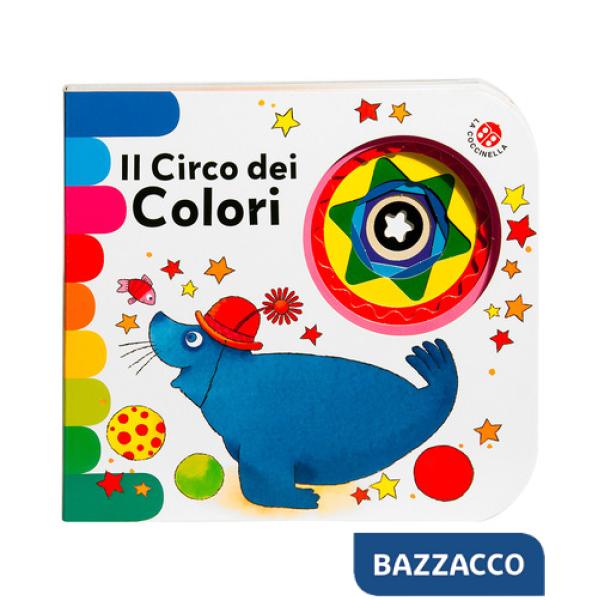Circo dei colori. Ediz. a colori (Il)