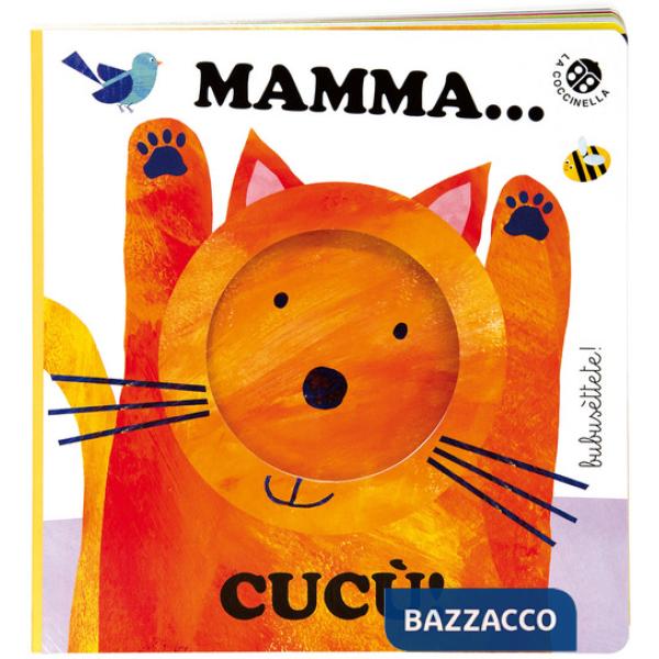 Mamma... cucù! Ediz. a colori