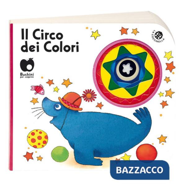 Circo dei colori. Ediz. a colori (Il)