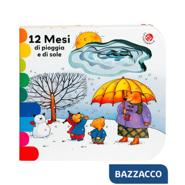 12 mesi di pioggia e di sole. Ediz. a colori
