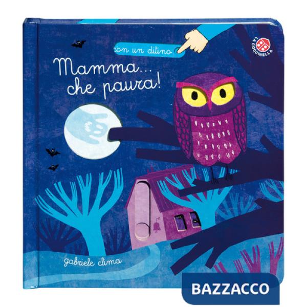 Mamma che paura! Ediz. a colori