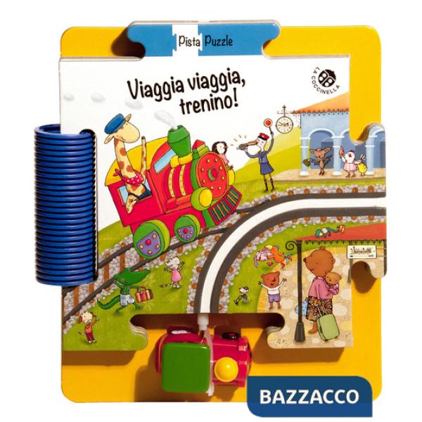 Viaggia viaggia, trenino! Ediz. a colori. Con gadget