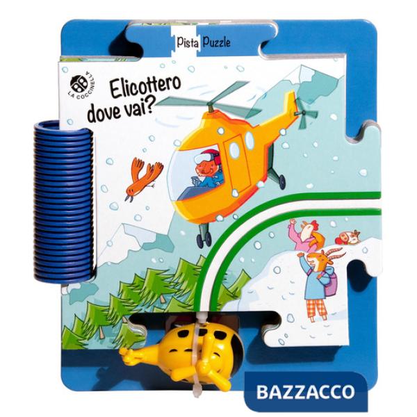 Elicottero dove vai? Ediz. a colori. Con gadget